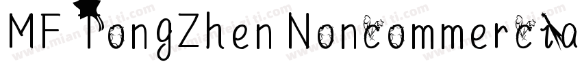 MF TongZhen Noncommercial Regular字体转换